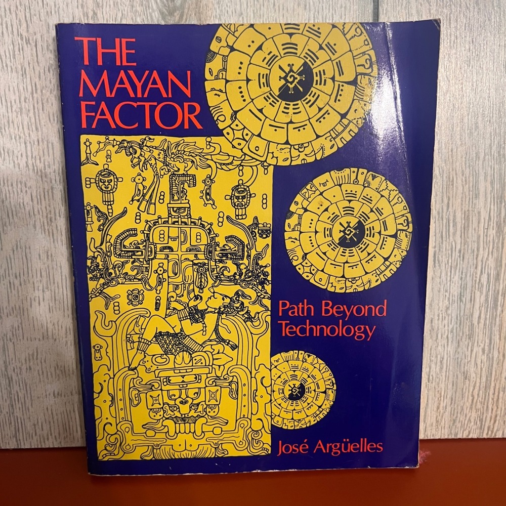 The Mayan Factor Path Beyond Technology Jose Arguelles 1996 Bear & Co Book